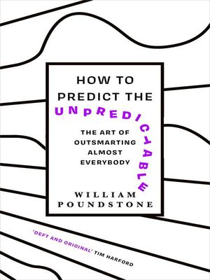 cover image of How to Predict the Unpredictable